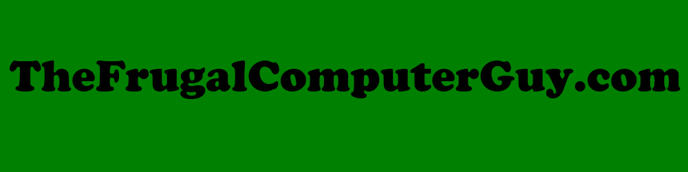 TheFrugalComputerGuy
